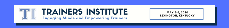 Trainers Institute Banner: Engaging Minds and Empowering Trainers. May 5-6, 2020 in Lexington, KY.
